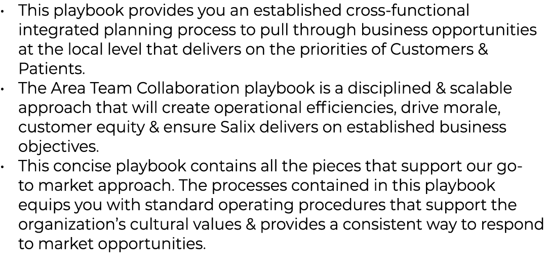 This playbook provides you an established cross-functional integrated planning process to pull through business oppor   